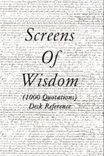 Screens of Wisdom