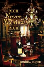 RICH, NEVER MARRIED, RICH