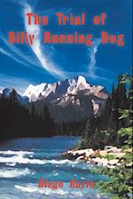 The Trial of Billy Running Dog