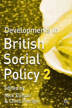 Developments in British Social Policy
