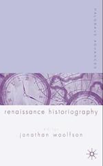 Palgrave Advances in Renaissance Historiography
