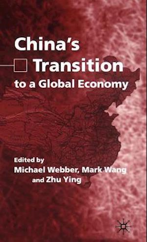 China's Transition to a Global Economy