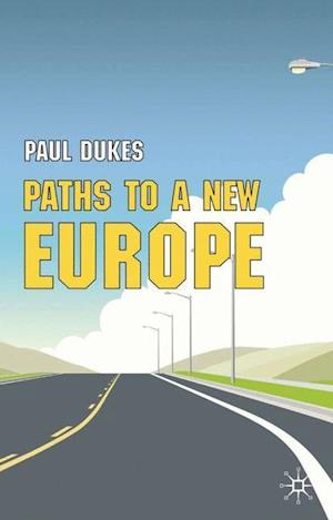 Paths to a New Europe