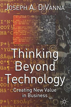 Thinking Beyond Technology