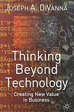 Thinking Beyond Technology