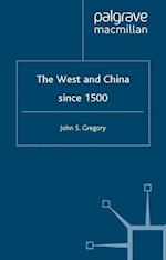 The West and China Since 1500