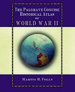 The Palgrave Concise Atlas of World War II