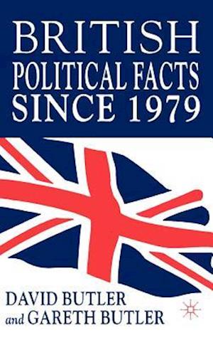 British Political Facts Since 1979