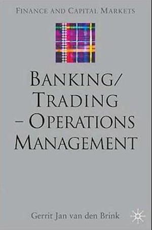 Banking/Trading - Operations Management