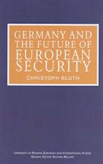 Germany and the Future of European Security