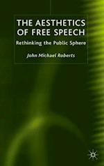 The Aesthetics of Free Speech