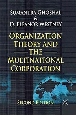 Organization Theory and the Multinational Corporation