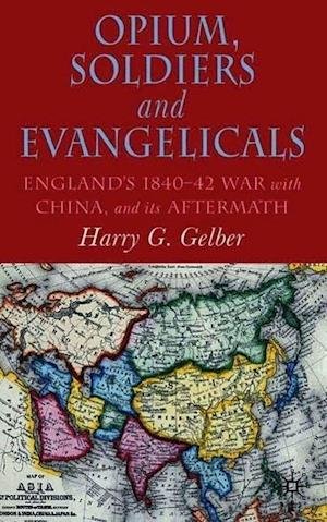 Opium, Soldiers and Evangelicals