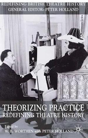 Theorizing Practice