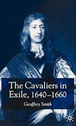 The Cavaliers in Exile 1640–1660