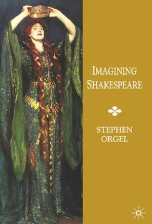 Imagining Shakespeare