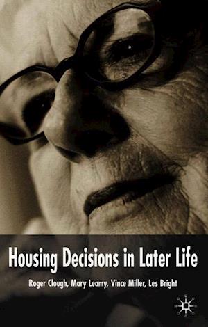 Housing Decisions in Later Life