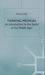 Thinking Medieval