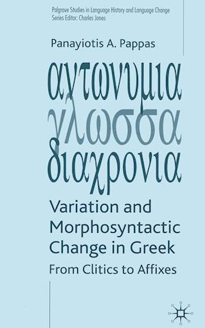 Variation and Morphosyntactic Change in Greek