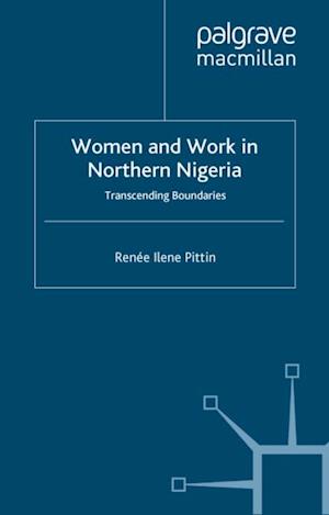 Women and Work in Northern Nigeria