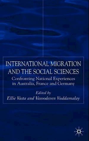 International Migration and the Social Sciences