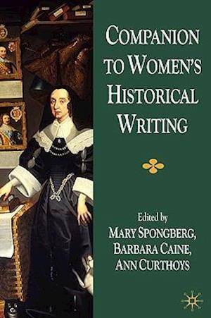 Companion to Women's Historical Writing