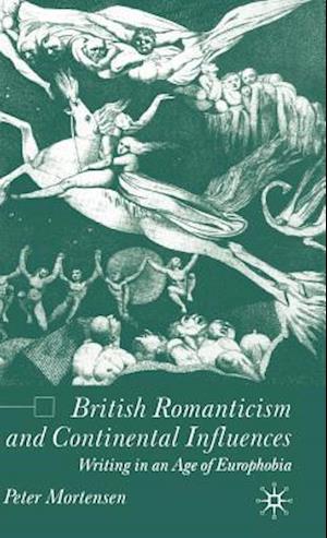 British Romanticism and Continental Influences