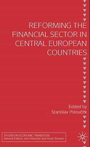 Reforming the Financial Sector in Central European Countries