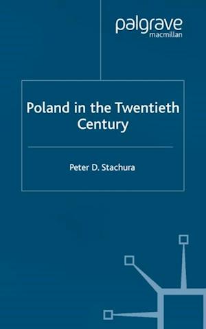 Poland in the Twentieth Century