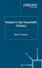 Poland in the Twentieth Century