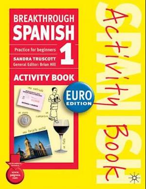 Breakthrough Spanish 1 Activity Book Euro Edition