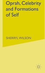 Oprah, Celebrity and Formations of Self