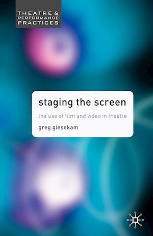 Staging the Screen