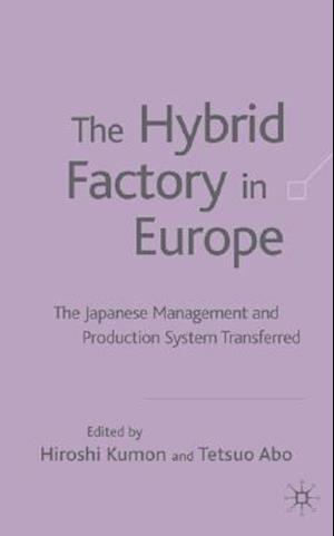 The Hybrid Factory in Europe