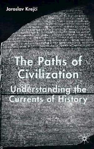 The Paths of Civilization