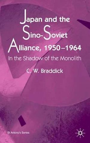 Japan and the Sino-Soviet Alliance, 1950-1964