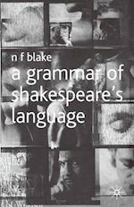 A Grammar of Shakespeare''s Language
