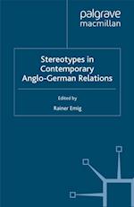 Stereotypes in Contemporary Anglo-German Relationships