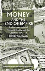 Money and the End of Empire