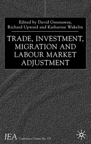 Trade, Investment, Migration and Labour Market Adjustment