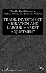 Trade, Investment, Migration and Labour Market Adjustment