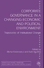 Corporate Governance in a Changing Economic and Political Environment