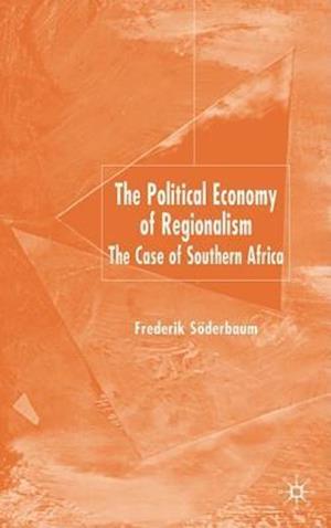 The Political Economy of Regionalism