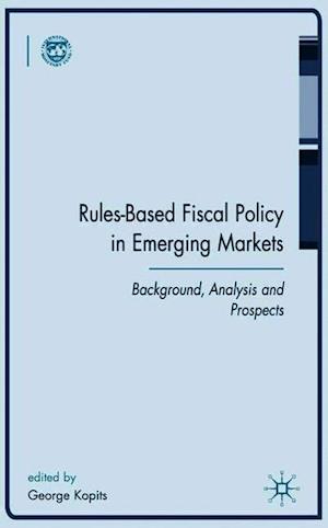 Rules-Based Fiscal Policy in Emerging Markets