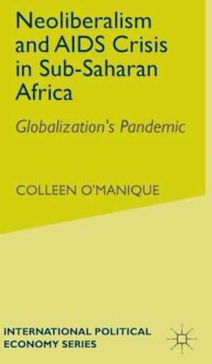 Neo-liberalism and AIDS Crisis in Sub-Saharan Africa