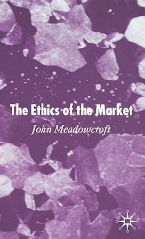 The Ethics of the Market