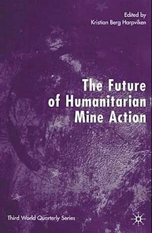 The Future of Humanitarian Mine Action