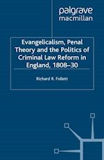Evangelicalism, Penal Theory and the Politics of Criminal Law