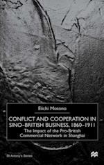 Conflict and Cooperation in Sino-British Business, 1860-1911