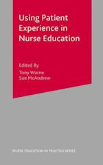 Using Patient Experience in Nurse Education